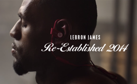 LeBron James Beats by Dre 'Re-Established' Commercial