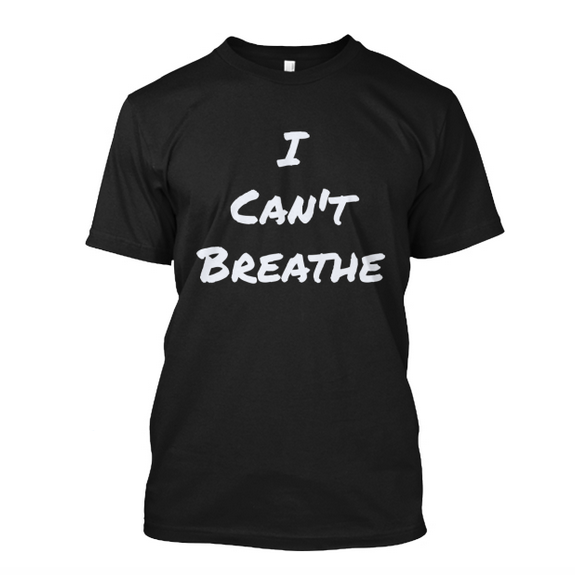 Eric Garner Family Support Fund 'I Can't Breathe' Tee