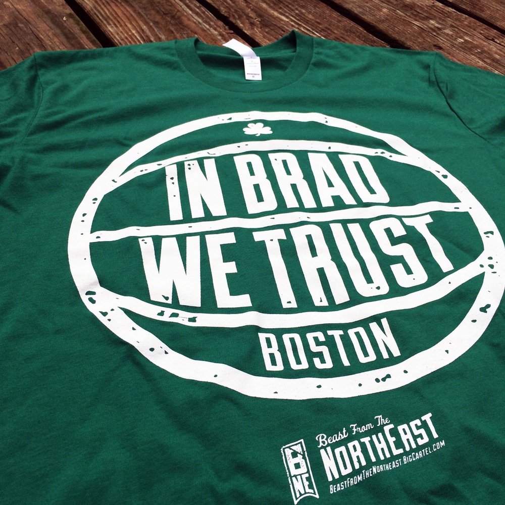 Beast from the Northeast ‘In Brad We Trust’ Tee