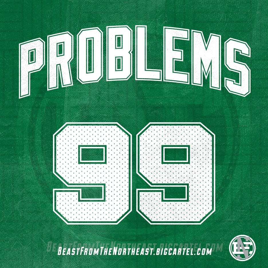 Beast from the Northeast '99 Problems' Tee